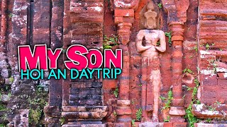 My Son Sanctuary Day Trip from Hoi An | Guide & Tips for visiting the Cham Temple