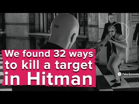 We found 32 ways to kill a single target in Hitman