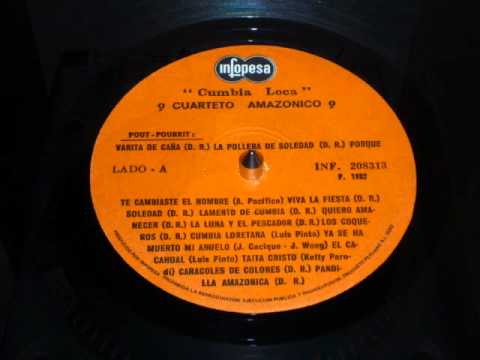 El Cuarteto Amazonico - Potpourri de Exitos (canta Jose Luis Calderon en algunos temas)