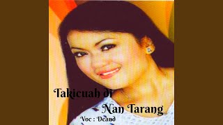 Download lagu Takicuah Dinan Tarang mp3 Download lagu Takicuah Dinan Tarang mp3
