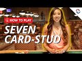 How to Play Seven-Card Stud | Beginners Guide | PokerNews