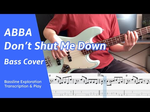 ABBA - Don't Shut Me Down - Bass Cover