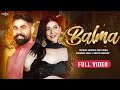 Balma - Ruchika Jangid, Amit Dhull | Official Video | Sweta Chauhan, Aman Jaji | Haryanvi Songs