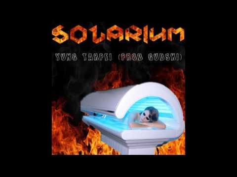 YUNG TARPEI - Solarium (prod. GUDSHI)
