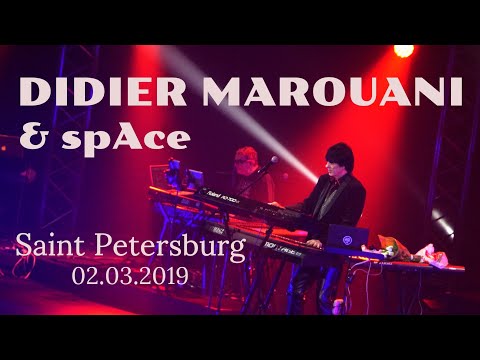 Didier Marouani & spAce / Live in Saint Petersburg (Yubileyny Sports Palace), 02.03.2019