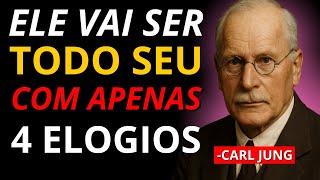 Carl Jung | FAÇA ESTES 4 ELOGIOS PROIBIDOS e faça um homem pensar em você o dia todo