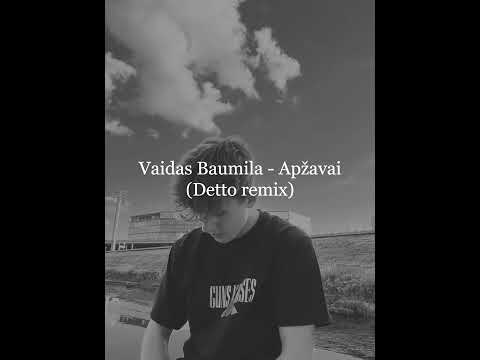 Vaidas Baumila - Apžavai (Detto remix)