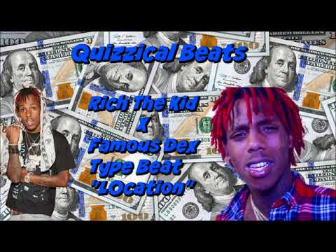 (Free) Rich The Kid X Famous Dex Type Beat 2018