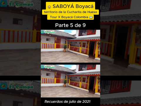 🥄 Saboyá Boyacá - Tierra de la Cucharita 🌄(Parte 5 de 9)