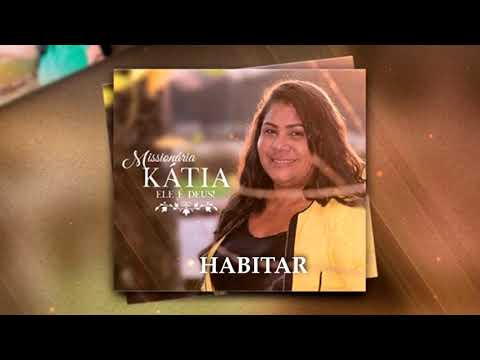 HABITAR - Missionária Kátia