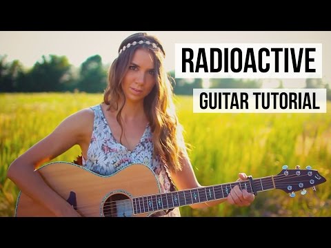 Radioactive - Imagine Dragons // Tutoriel de guitare