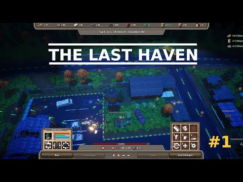 The Last Haven deutsch Let's play #1 [So viele Waffen]