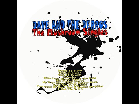 Dave & The Derros - "Hip Pocket Nerve"