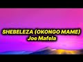 Joe Mafela - Shebeleza (Okongo Mame) [lyrics]