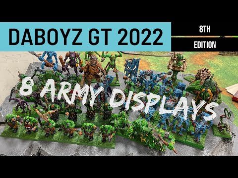 DaBoyz GT 2022 8th Edition Showcase Warhammer Fantasy Army Displays