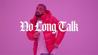 Drake, Giggs - No Long Talk ft. Polsner