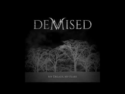 Demised - My Dreads, My Fears [Demo 2015]