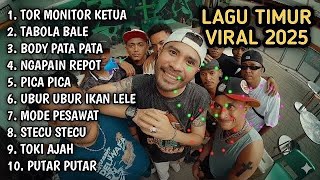 Download lagu LAGU TIMUR VIRAL 2025 TOR MONITOR KETUA TABOLA BALE BODY PATA NAGAPAIN REPOT PICA PICA mp3