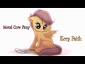 Metal Core Pony -- Keep Faith 