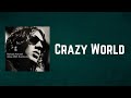 Richard Ashcroft - Crazy World (Lyrics)