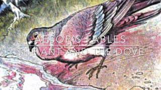 Aesop’s Fables The Ant and the Dove narrated by Jon Wilkins