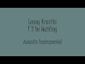 Lenny Kravitz - I'll be Waiting (Acoustic ...