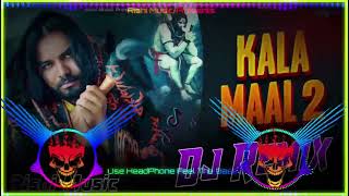 Download lagu Kala Maal 2 Dj Remix Hard Bass Ps Polist New Haryanvi Song 2024 Full Vibration Mix Dj Rishi Music mp3