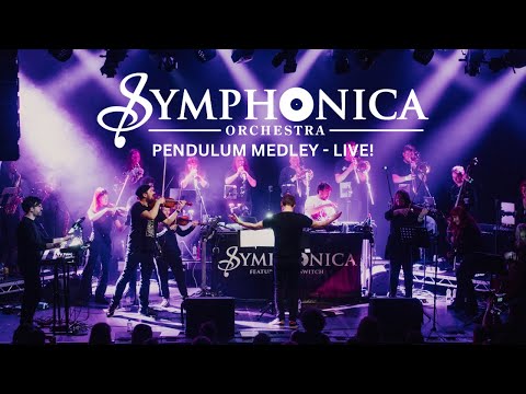 Pendulum Medley - Symphonica Orchestra