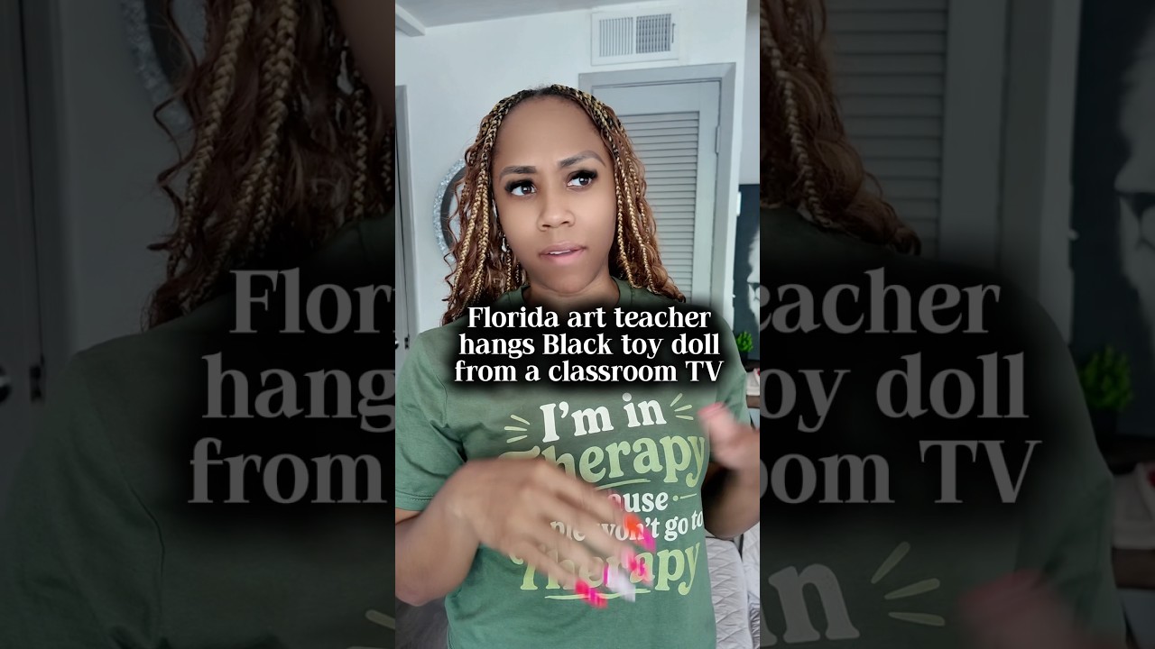 Florida art teacher hangs a Black toy doll from a classroom television ￼😳