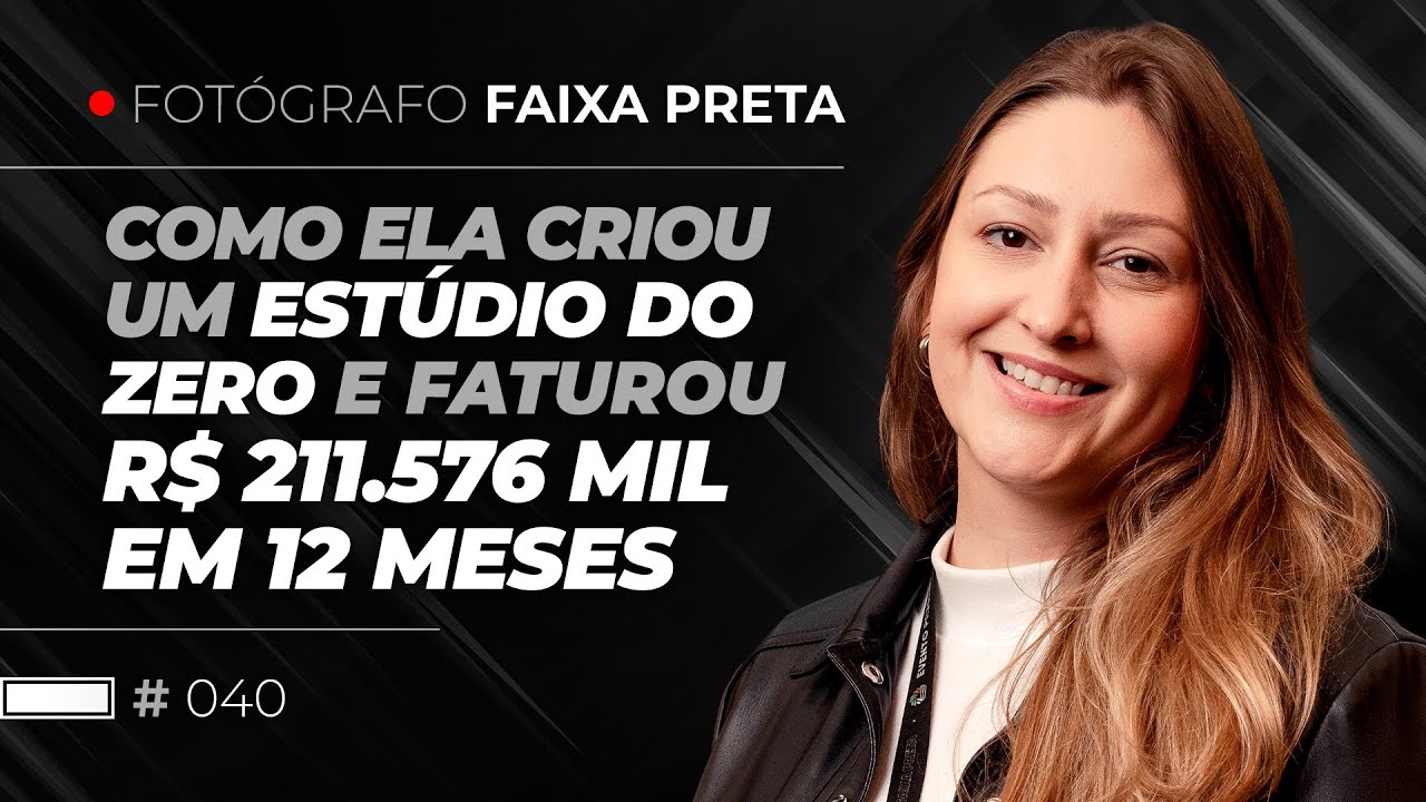 Como essa fotógrafa criou um estúdio do zero e faturou R$211.576 em 12 meses #040