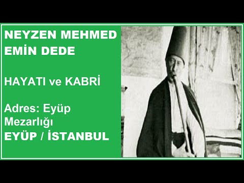NEYZEN MEHMED EMİN DEDE ( İstanbul Evliyaları - İstanbul Türbeleri )