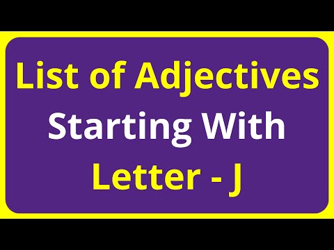 List of Adjectives Words Starting With Letter - J