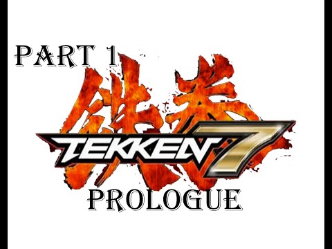 TEKKEN 7: Story Mode Part 1 Walkthrough/No Commentary