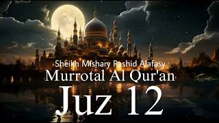 Download lagu Murottal Juz 12 Full || Mishary Rashid Alafasy mp3