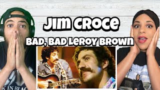 THIS MAN!.| FIRST TIME HEARING Jim Croce -  Bad Bad Leroy Brown REACTION
