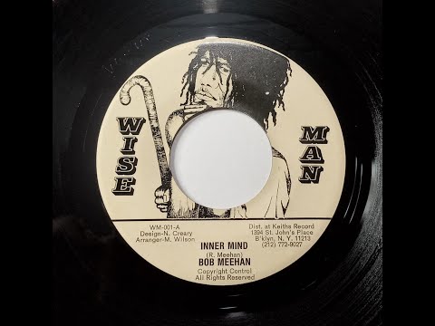 Bob Meehan - Inner Mind  (US - 7'' Wise Man Records)  Sllct-TV