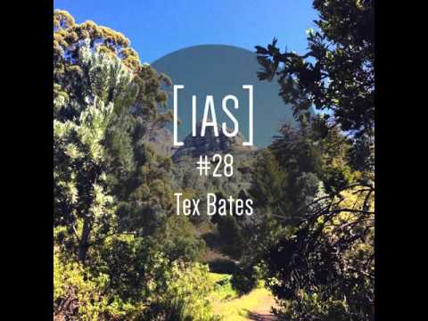 Tex Bates - Intrinsic Audio Sessions #28