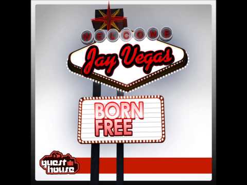 Jay Vegas - Born Free Guesthouse Music