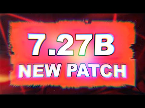 Dota 2 NEW 7.27B PATCH - MAIN CHANGES!