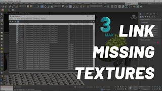Link missing textures using Asset Tracking in 3DS Max