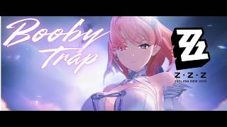 【ゼンゼロMAD】booby trap×ゼンゼロ -レミエール- 【Z.Z.Z】