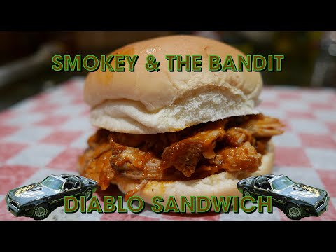 Smokey & The Bandit Diablo Sandwich