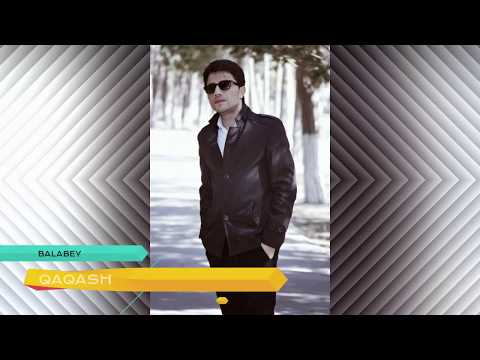 Balabəy Ağayev ft Gülağa Ağayev - Sən də Qaqaş Mən də Qaqaş