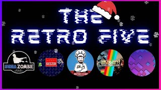 The Retro Five 8pm 27th of December 2025