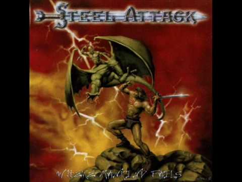 Steel Attack - Heading For The Lair
