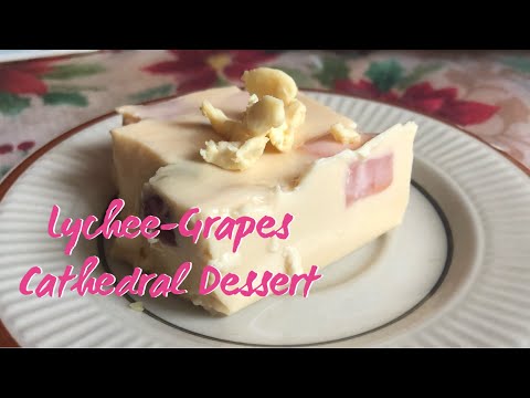 Lychee-Grapes Cathedral Dessert l FoodPH Atbp