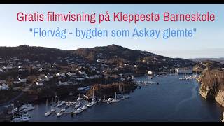 Trailer til filmen "Florvåg - bygden som Askøy glemte"