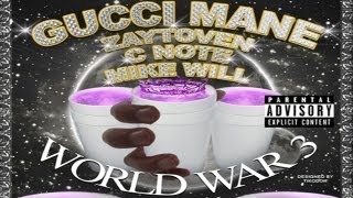 Gucci Mane - Don't Trust (ft. Waka Flocka & Young Scooter) [World War 3:Lean]