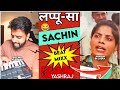 Lappu Sa Sachin Hai Beat Mixx By Yashraj Mukhate Seema Or Sachin Yashraj Music