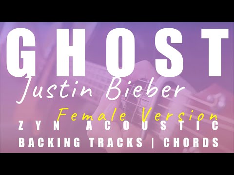 GHOST (Female Ver.) - Justin Bieber | Acoustic Karaoke | Chords